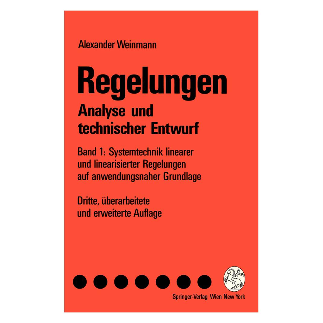 Springer Regelungen Analyse und technischer Entwurf (Deutsch, Softcover, Alexander Weinmann) (55528118)