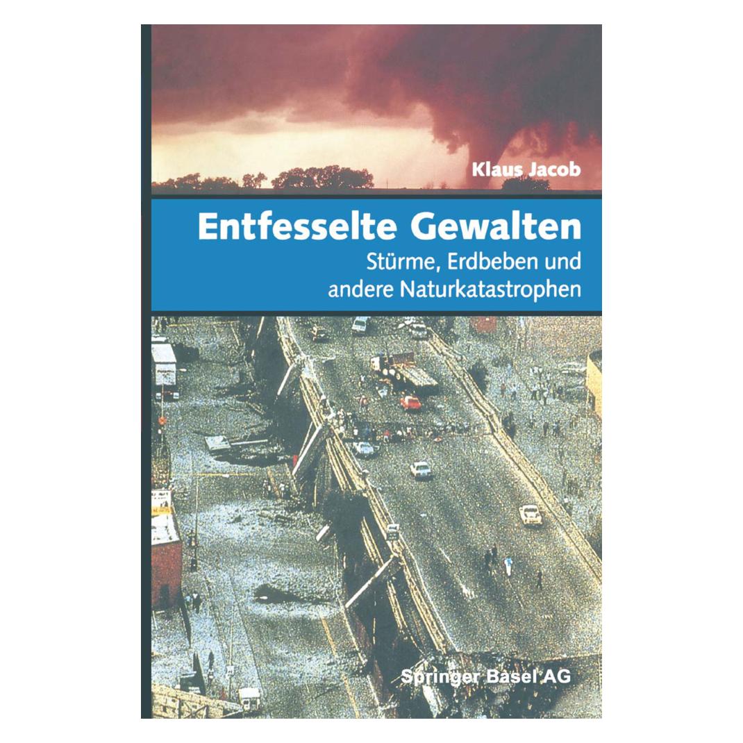 Birkhäuser Entfesselte Gewalten (Deutsch, Softcover, Klaus Jacob) (7271020)