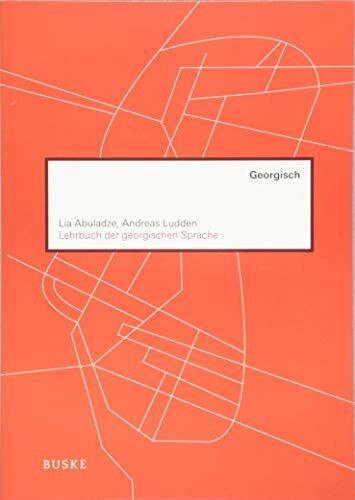 Lia Abuladze - Lehrbuch der georgischen Sprache - Preis vom 19.10.2026 19:33:35 h