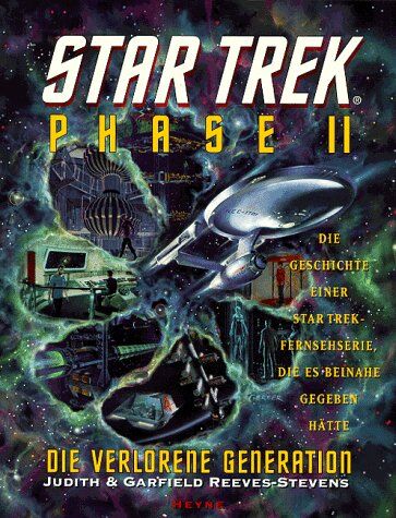Judith Reeves-Stevens - Star Trek Phase 2. Die verlorene Generation - Preis vom 01.10.2026 17:08:56 h