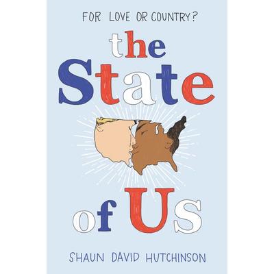 Hutchinson, S: State of Us, Gebundene Ausgabe von Shaun David Hutchinson, HarperCollins US