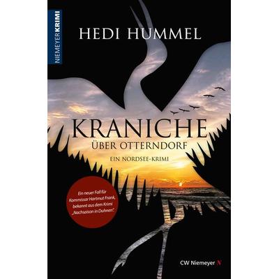 Kraniche über Otterndorf, Taschenbuch von Hedi Hummel, CW Niemeyer
