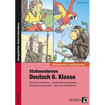 Stationenlernen Deutsch 6. Klasse, Taschenbuch von Tim Heidemann, Persen Verlag in der AAP Lehrerwelt GmbH, 978-3-403-23597-2