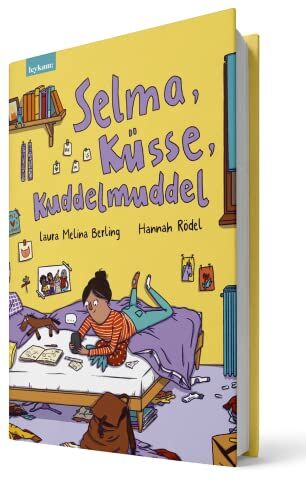 Berling, Laura Melina - Selma, Küsse, Kuddelmuddel - Preis vom 13.10.2026 11:25:28 h