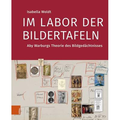 Im Labor der Bildertafeln, Gebundene Ausgabe von Isabella Woldt, Böhlau Köln, 978-3-412-53321-2