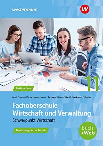 Helge Meyer - Fachoberschule Wirtschaft und Verwaltung - Schwerpunkt Wirtschaft: Fachoberschule Wirtschaft und Verwaltung: Berufsbezogener Lernbereich - Klasse 11: ... Wirtschaft: Berufsbezogener Lernbereich) - Preis vom 13.10.2026 19:28:25 h