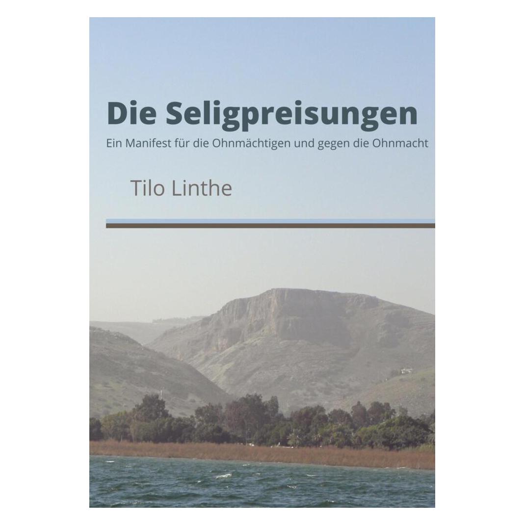 Mybestseller Die Seligpreisungen (Deutsch, Softcover, Tilo Linthe) (56944649)
