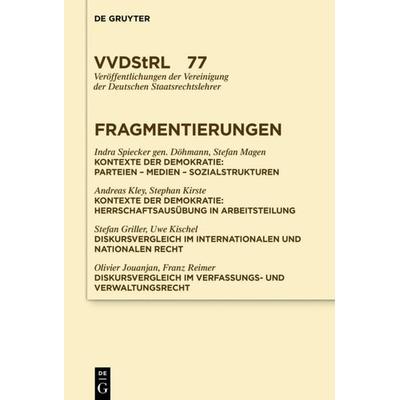 Fragmentierungen, Gebundene Ausgabe von Indra Spiecker gen. Döhmann,Stefan Magen,Andreas Kley,Et.al., De Gruyter, 978-3-11-057957-4