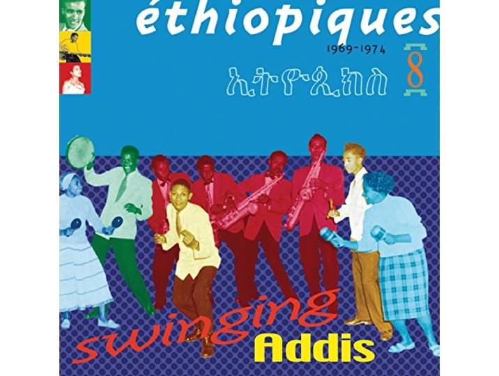Ethiopiques 8: Swinging Addis