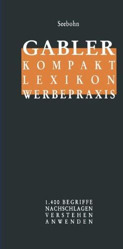 Joachim Seebohn - Gabler: Kompakt Lexikon Werbepraxis - Preis vom 18.10.2026 19:22:15 h
