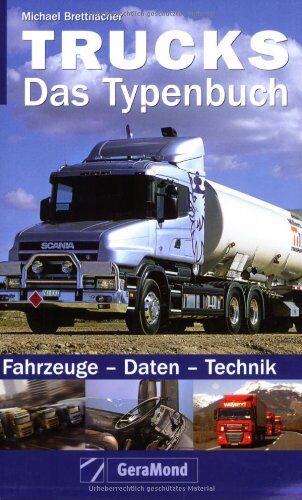 Michael Brettnacher - Trucks - Das Typenbuch. Fahrzeuge - Daten - Technik - Preis vom 15.10.2026 23:06:25 h