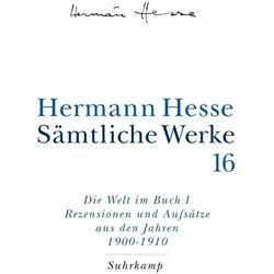 Hesse,H.:Sämtl.Werke.16 Welt im Buch.1, Belletristik von Hermann Hesse