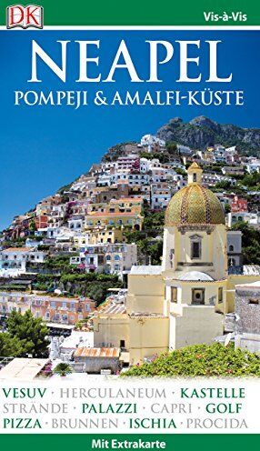 Vis-à-Vis Neapel, Pompeji & Amalfi-Küste - Preis vom 13.10.2026 19:28:25 h
