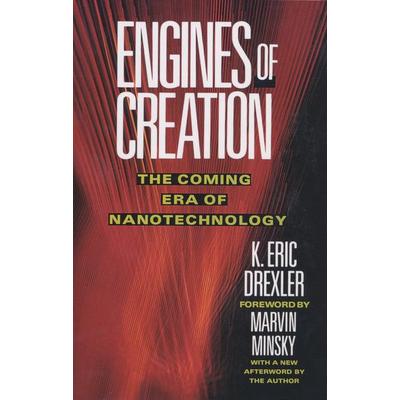 Engines of Creation: The Coming Era of Nanotechnology, Taschenbuch von Eric Drexler, Anchor