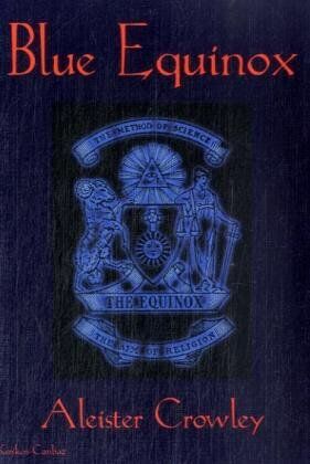 Aleister Crowley - Der Equinox, Vol.3/1, Blue Equinox - Preis vom 09.10.2026 07:28:09 h