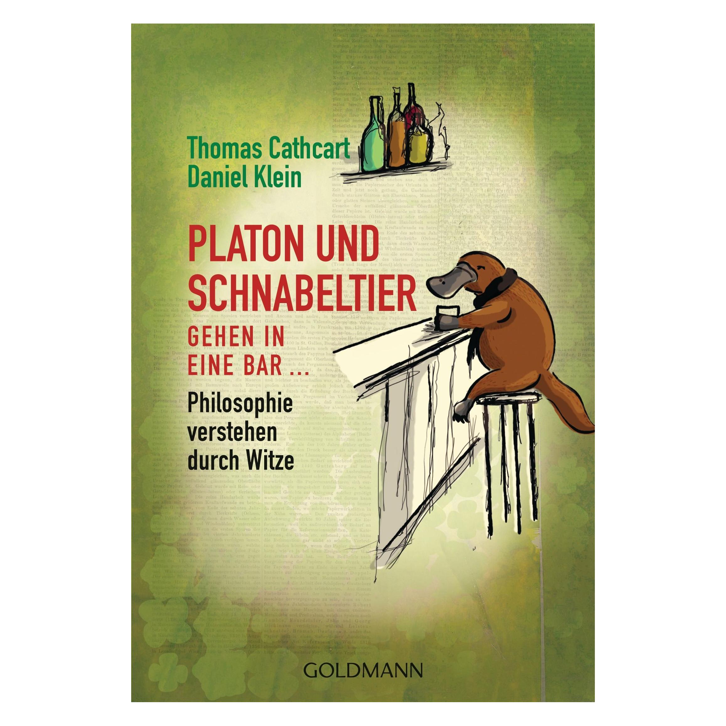 Goldmann Platon und Schnabeltier gehen in eine Bar (Daniel Klein, Thomas Cathcart, Deutsch) (2501978)