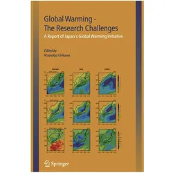 Global Warming - The Research Challenges, Fachbücher von Atsunobu Ichikawa