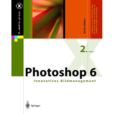 Photoshop 6, Taschenbuch von Ulrike Hässler, Springer Berlin, 978-3-540-41614-2