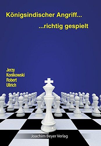 Jerzy Konikowski - Königsindischer Angriff - richtig gespielt - Preis vom 30.09.2026 09:01:18 h