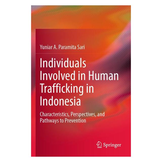 Umbreit Individuals Involved in Human Trafficking in Indonesia (Englisch, Yuniar A. Paramita Sari) (71885876)
