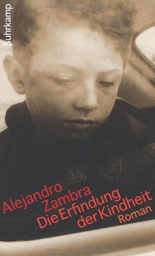 Alejandro Zambra - Die Erfindung der Kindheit: Roman - Preis vom 10.10.2026 11:48:34 h