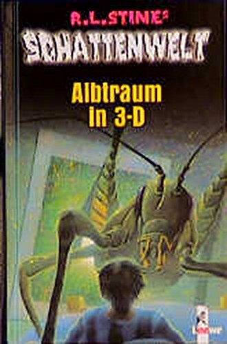 Stine, Robert L. - Schattenwelt. Albtraum in 3-D Ab 10 J. - Preis vom 14.10.2026 23:07:16 h