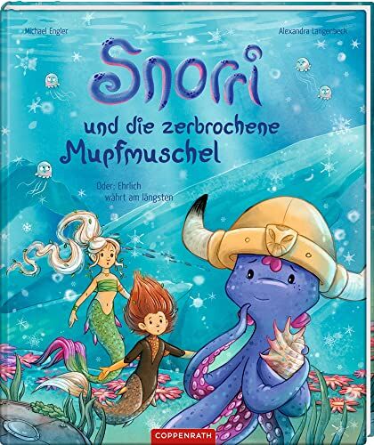 Michael Engler - Snorri und die zerbrochene Mupfmuschel: Oder: Ehrlich währt am längsten - Preis vom 19.10.2026 19:33:35 h