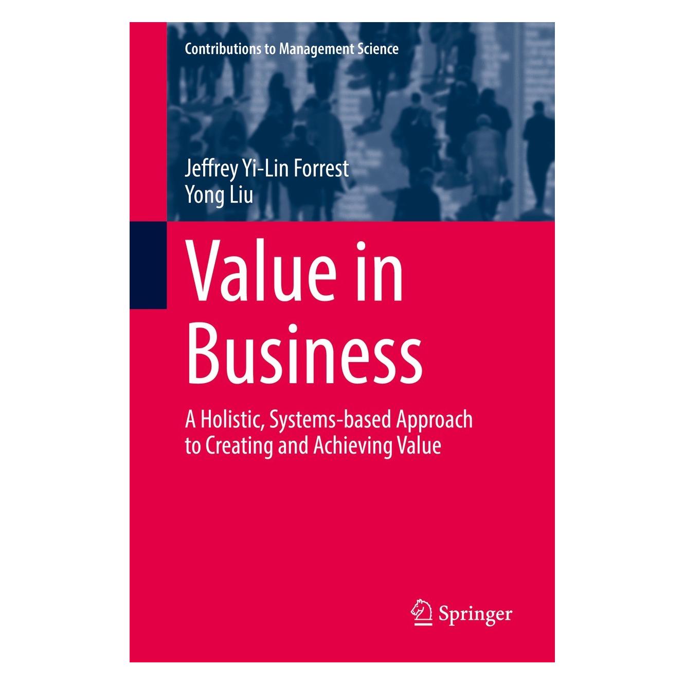 Springer Value in Business (Englisch, Hardcover, Jeffrey Yi-Lin Forrest, Yong Liu) (9783030828974)