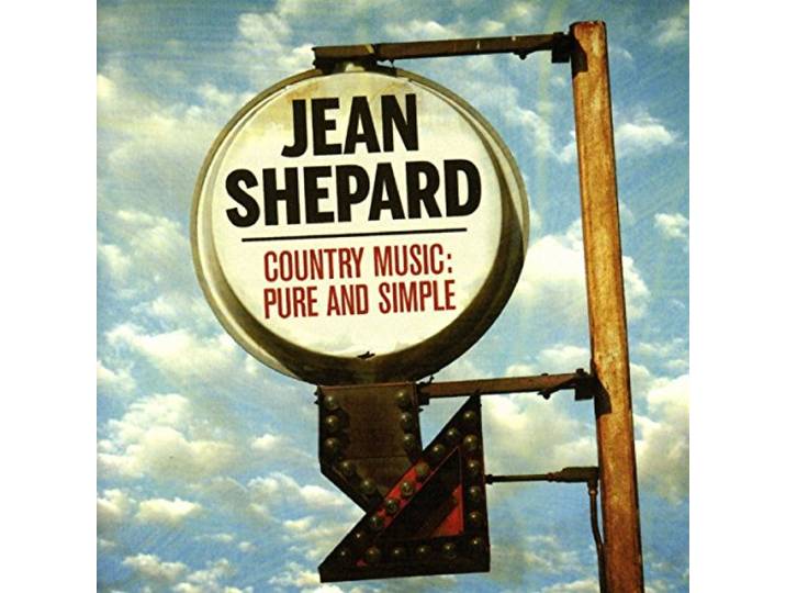 Jean Shepard - Country Music Pure & Simple