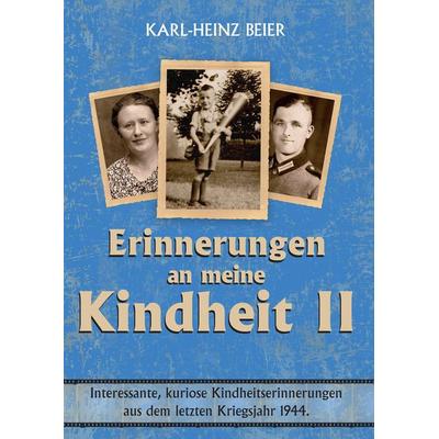 Weitere Erinnerungen an meine Kindheit II, Gebundene Ausgabe von Josch Josch, Tredition, 978-3-384-16043-0