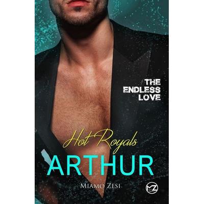 Hot Royals Arthur, Taschenbuch von Miamo Zesi, Tolino Media, 978-3-7546-9989-8