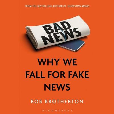 Bad News - Rob Brotherton, Audio, 9781472976703