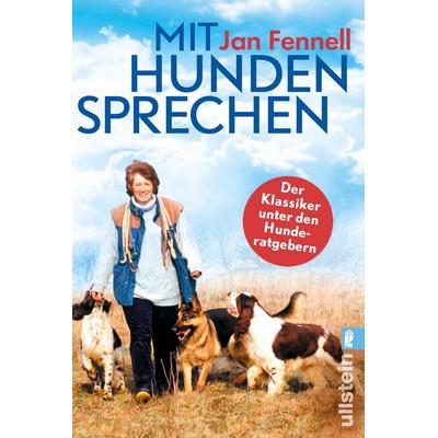 Mit Hunden sprechen, Taschenbuch von Jan Fennell, Ullstein Taschenbuch, 978-3-548-37629-5
