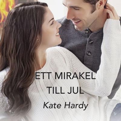 Ett mirakel till jul - Kate Hardy, Audio, 9789176333105