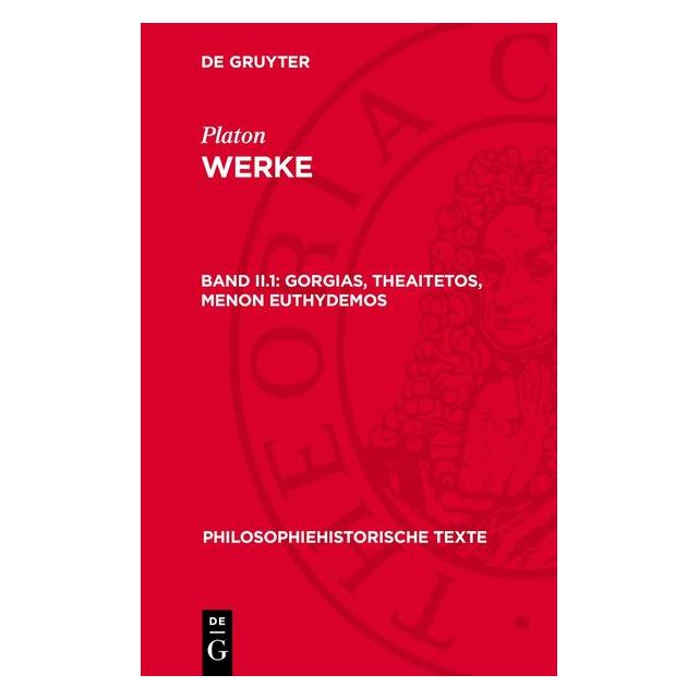 De Gruyter Gorgias, Theaitetos, Menon Euthydemos (Deutsch, Hardcover, Platon) (67794796)