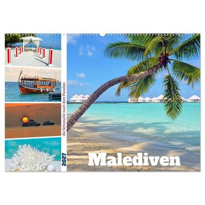 Malediven - die Sehnsucht nach dem Paradies (Wandkalender 2027 DIN A2 quer), CALVENDO Monatskalender