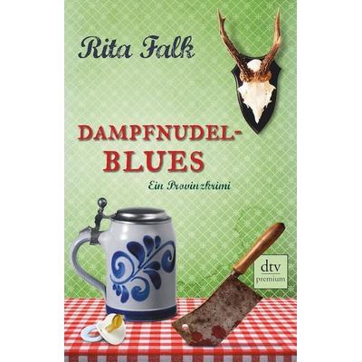 Dampfnudelblues, Taschenbuch von Rita Falk, dtv