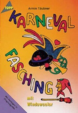Armin Täubner - Karneval - Fasching mit Windowcolor. Mit Vorlagen in Originalgröße. - Preis vom 10.10.2026 11:48:34 h
