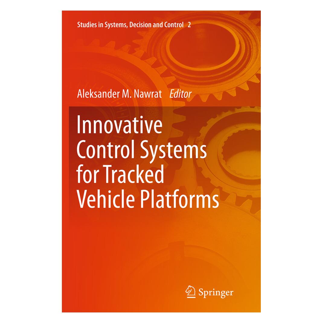 Springer Innovative Control Systems for Tracked Vehicle Platforms (Englisch, Softcover, Aleksander. M Nawrat . M) (55842854)