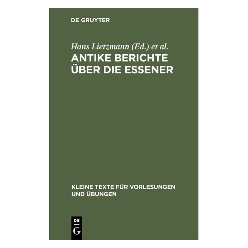 De Gruyter Antike Berichte über die Essener (Deutsch, Hardcover, Alfred Adam, Christoph Burchard) (67765038)