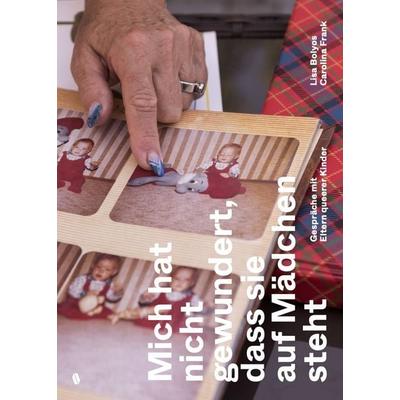 Mich hat nicht gewundert, dass sie auf Mädchen steht, Taschenbuch von Lisa Bolyos, Achse Verlag, 978-3-9504831-9-2