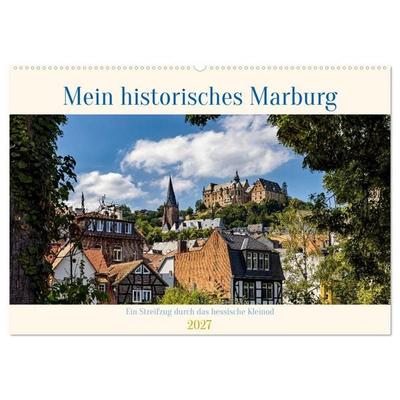 Mein historisches Marburg (Wandkalender 2027 DIN A2 quer), CALVENDO Monatskalender