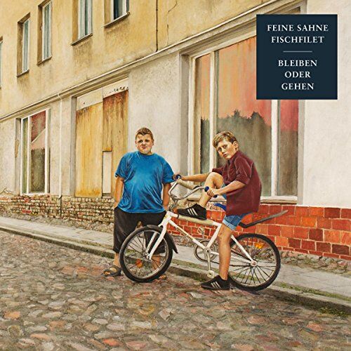 Feine Sahne Fischfilet - Bleiben Oder Gehen - Preis vom 09.10.2026 07:28:09 h