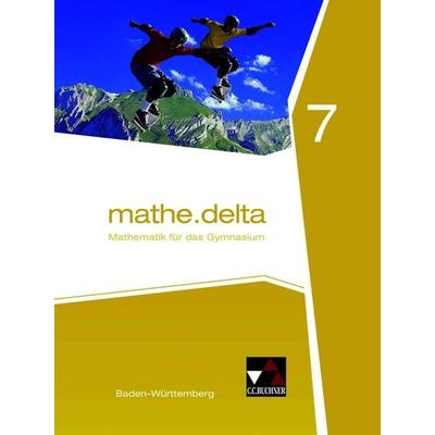 mathe.delta – Baden-Württemberg / mathe.delta Baden-Württemberg 7, Gebundene Ausgabe von Lothar Diemer,Andreas Hamm-Reinöhl,Michael Kleine,Marcus