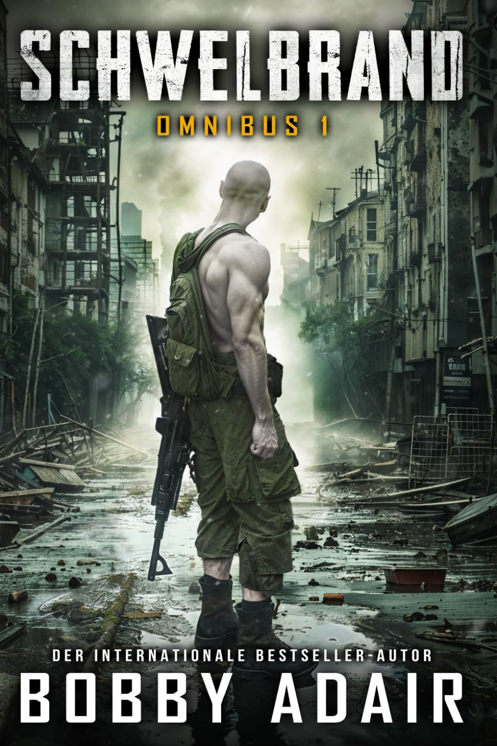 Bobby Adair - Schwelbrand: Omnibus 1: Ein postapokalyptische Abenteuerserie - Preis vom 10.10.2026 11:48:34 h