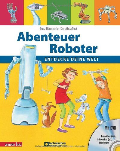 Susa Hämmerle - Abenteuer Roboter (mit DVD): Entdecke deine Welt - Preis vom 06.10.2026 07:26:00 h