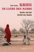 Thilo Thielke - Krieg im Lande des Mahdi: Darfur und der Zerfall des Sudan - Preis vom 30.09.2026 09:01:18 h