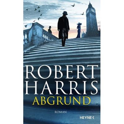 Abgrund, Gebundene Ausgabe von Robert Harris, Heyne, 978-3-453-27372-6