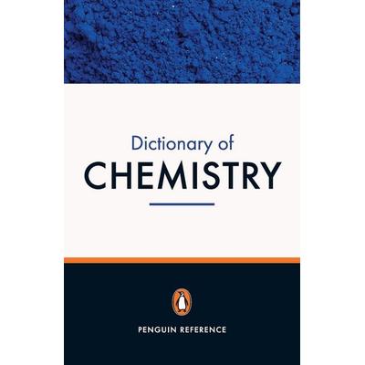 The Penguin Dictionary of Chemistry, Taschenbuch von D. W. A. Sharp, Penguin Books UK, 978-0-14-051445-2