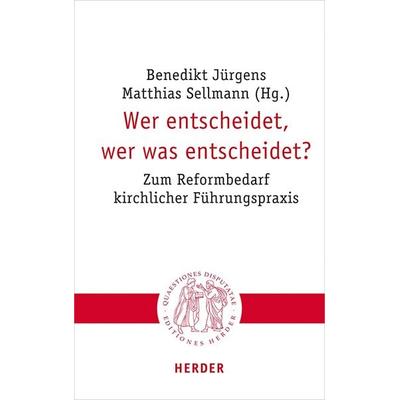Wer entscheidet, wer was entscheidet?, Taschenbuch von , Herder, 978-3-451-02312-5